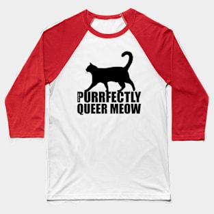 Purrfectly Queer Baseball T-Shirt